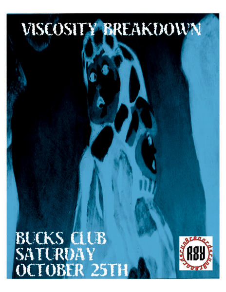 Viscosity Breakdown at Bucks Club Oct 25th